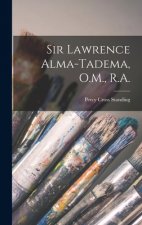 Sir Lawrence Alma-Tadema, O.M., R.A.