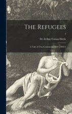 The Refugees: a Tale of Two Continents, 1891-[1892?]; 2