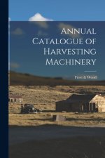 Annual Catalogue of Harvesting Machinery