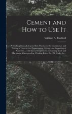 Cement and How to Use It