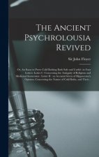 Ancient Psychrolousia Revived