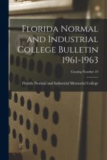 Florida Normal and Industrial College Bulletin 1961-1963; Catalog Number 23