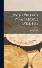 How to Predict What People Will Buy