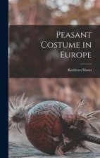 Peasant Costume in Europe