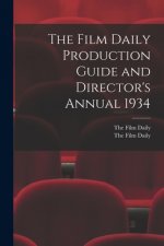 The Film Daily Production Guide and Director's Annual 1934