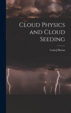 Cloud Physics and Cloud Seeding