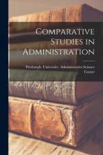 Comparative Studies in Administration