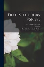 Field Notebooks, 1961-1993; 1990. Numbers 9001-9049