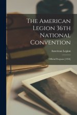 The American Legion 36th National Convention: Official Program [1954]