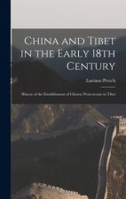 China and Tibet in the Early 18th Century; History of the Establishment of Chinese Protectorate in Tibet