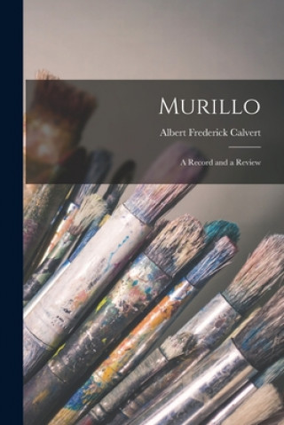 Murillo: a Record and a Review