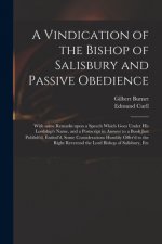 Vindication of the Bishop of Salisbury and Passive Obedience