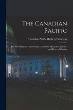 Canadian Pacific [microform]