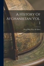 A History Of Afghanistan Vol. I