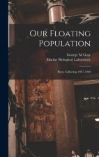 Our Floating Population: Buoy Collecting 1937-1940