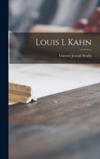 Louis I. Kahn