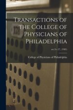 Transactions of the College of Physicians of Philadelphia; ser.3: v.27, (1905)