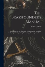 Brassfounder's Manual
