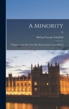 A Minority: a Report on the Life of the Male Homosexual in Great Britain; 76