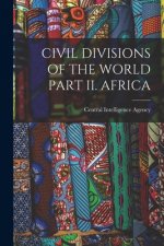 Civil Divisions of the World Part II. Africa