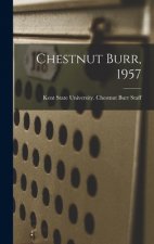 Chestnut Burr, 1957