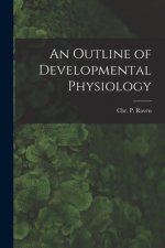 An Outline of Developmental Physiology