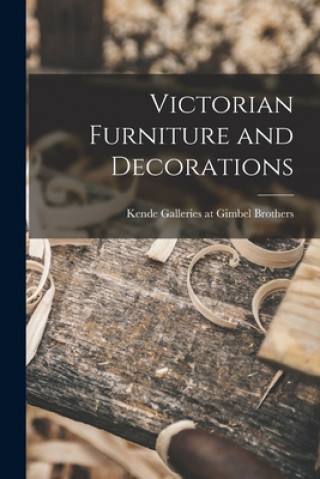 Victorian Furniture and Decorations