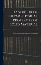 Handbook of Thermophysical Properties of Solid Material; 5