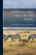 Glanders and Farcy in the Horse