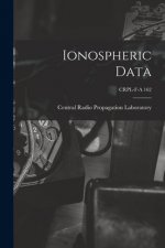 Ionospheric Data; CRPL-F-A 162