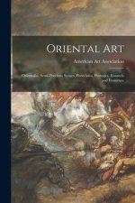 Oriental Art: Orientalia, Semi-precious Stones, Porcelains, Potteries, Enamels and Furniture