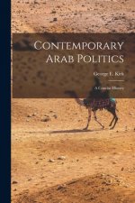 Contemporary Arab Politics: a Concise History