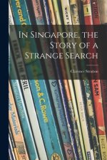 In Singapore, the Story of a Strange Search