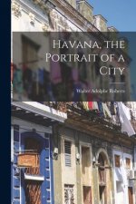 Havana, the Portrait of a City