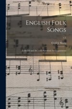 English Folk Songs: Collected and Arr. With Pianoforte Accompaniment; v.1