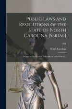 Public Laws and Resolutions of the State of North Carolina [serial]