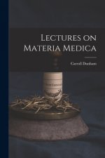 Lectures on Materia Medica