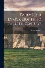Early Irish Lyrics, Eighth to Twelfth Century