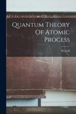 Quantum Theory Of Atomic Process