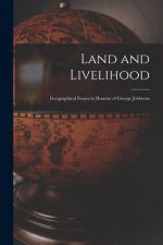 Land and Livelihood: Geographical Essays in Honour of George Jobberns