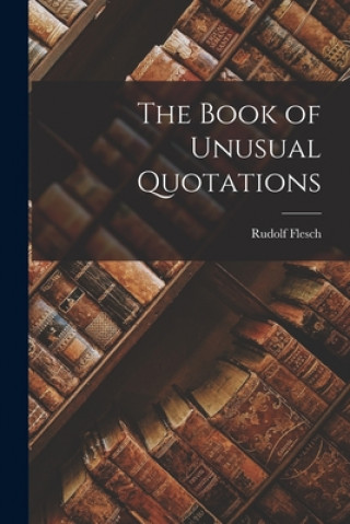 The Book of Unusual Quotations