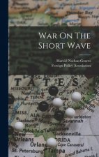 War On The Short Wave