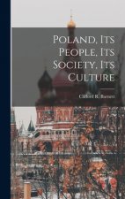 Poland, Its People, Its Society, Its Culture