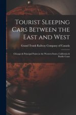 Tourist Sleeping Cars Between the East and West [microform]