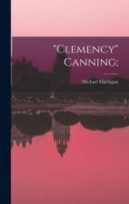 Clemency Canning;