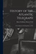 History of the Atlantic Telegraph