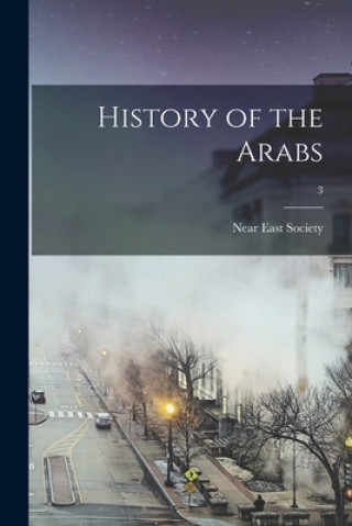 History of the Arabs; 3