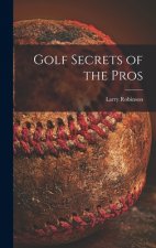 Golf Secrets of the Pros