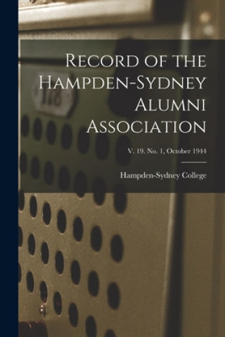 Record of the Hampden-Sydney Alumni Association; v. 19. no. 1, October 1944