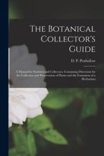 Botanical Collector's Guide [microform]